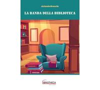 La banda della biblioteca
