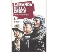 La banda della croce