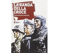 La banda della croce