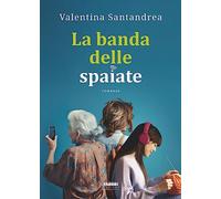 La banda delle spaiate