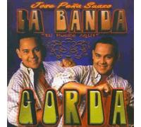 La Banda Gorda - Tu Muere AQU [Import]