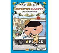 La banda invincibile. Detective Culetto (Vol. 3)