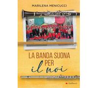 La banda suona per «il noi»