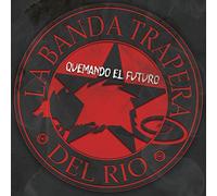 La Banda Trapera del Rio - Quemando el Futuro LP
