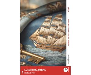 La Bandiera Rubata - Italienische Krimi-Lektüre A1-A2 (+ Audio-Online): Mit der Frank-Lesemethode leicht verständlich gemacht