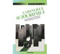 La banlieue aujourd'hui