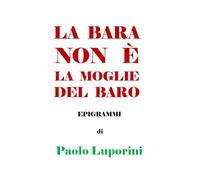 LA BARA NON È LA MOGLIE DEL BARO