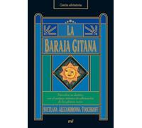 La baraja gitana : descubra su destino con el antiguo sistema de adivinación de los gitanos rusos: 1