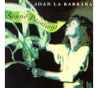 La Barbara, Joan - Sound Paintings