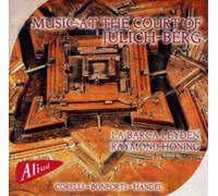 La Barca Leyden Music at the Court of Julich-Berg (CD)