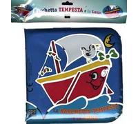 La barchetta tempesta e la luna. Ediz. illustrata