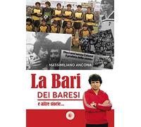 La Bari dei baresi e altre storie...