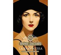 La baronessa. La saga dei von Dranitz