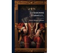La Baronne D'armilly...