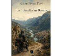 La "Baruffa" in Bosnia