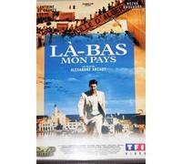 La-bas... mon pays