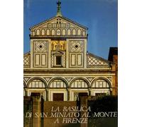 LA BASILICA DI SAN MINIATO AL MONTE A FIRENZE: