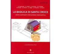 La basilica di Santa Croce. Nuovi contributi per Ravenna tardoantica