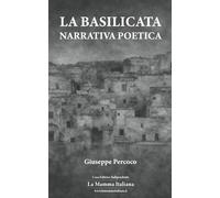 La Basilicata, narrativa poetica