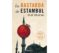 La bastarda de Estambul [Lingua spagnola]