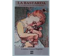La Bastarda: El último legado de los Romanov