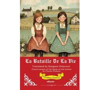La bataille de la vie | French Translation of The Battle of Life