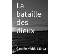 La bataille des dieux