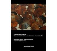 La bataille pour le récit Narrations et usages du passé autour de la violence de l’ETA