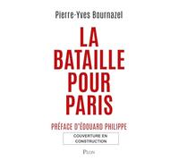 La bataille pour Paris