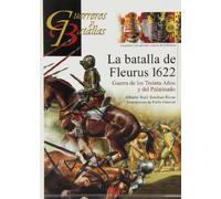 La Batalla de Fleurus, 1622 : Guerra de los Treinta Años y del Palatinado