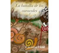 La batalla de los caracoles