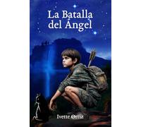 La Batalla del Ángel