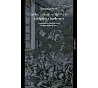 La batalla entre los libros antiguos y modernos