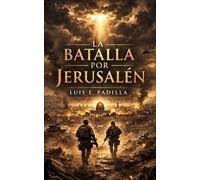La Batalla por Jerusalén