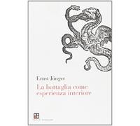 La battaglia come esperienza interiore