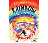 La battaglia dei cieli. Rainbow