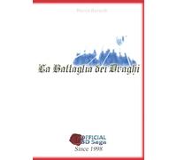 La Battaglia dei Draghi