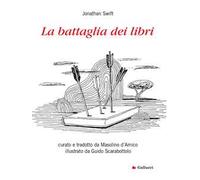 La battaglia dei libri. Nuova ediz.