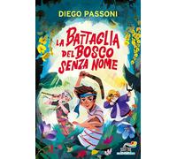 La battaglia del bosco senza nome-Passoni, Diego-Copertina rigida