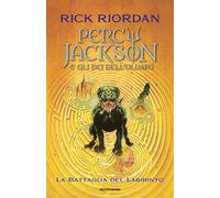 La battaglia del labirinto. Percy Jackson e gli dei dell'Olimpo. Vol. 4 - ...