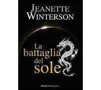La battaglia del sole [Paperback] [Dec 01, 2010] Winterson, Jeanette and Paracch
