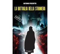 La battaglia della straniera