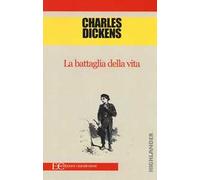 La battaglia della vita