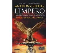 La battaglia dell'Aquila perduta. L'impero