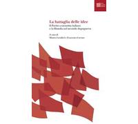 La battaglia delle idee. Il Partito comunista italiano e la filosofia nel secondo dopoguerra
