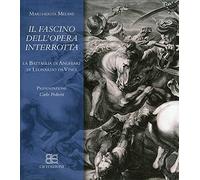 La battaglia di Anghiari. Il fascino dell'opera interrotta