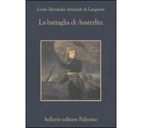 La battaglia di Austerlitz