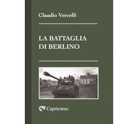 La battaglia di Berlino
