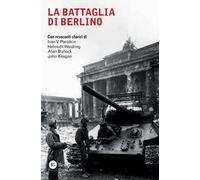 La battaglia di Berlino