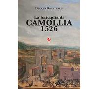 La battaglia di Camollia 1526
